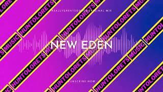 HUNTOLORETS - NEW EDEN (Original Mix)