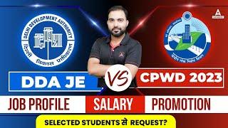 DDA JE VS CPWD 2023 | DDA JE JOB PROFILE, Salary & Promotion 2023