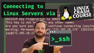 Linux Crash Course - Connecting to Linux Servers via SSH