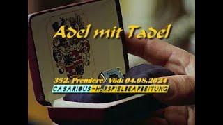 Adel mit Tadel/ Krimihsp./ 352. CASARIOUS-Premiere/ M. Krug, C. Brauer, I. Meysel, F. Dux uva.