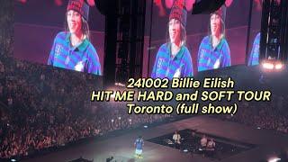 241002 Billie Eilish HIT ME HARD and SOFT TOUR | Toronto (full show)