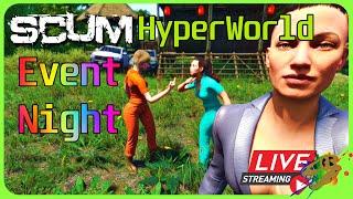 SCUM HyperWorld - Event Night #23 - Minigames