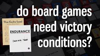 Do board games need victory conditions?