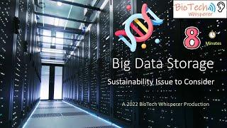 Learn About Sustainability of Big Data Storage in 8 Minutes