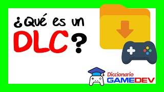 ¿Qué es el DLC de un juego?