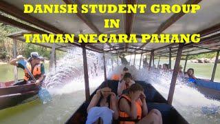 Danish Student Trip in Taman Negara Pahang Malaysia