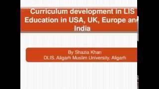 Curriculum development in lis education in usa,UK,