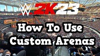 WWE 2K23 - How To Use Custom Arenas in Universe Mode