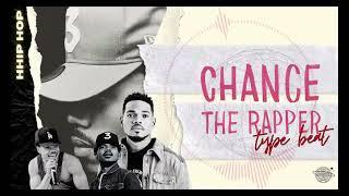 STILL HAPPY - CHANCHE THE RAPPER TypeBeat [HIP HOP 2023] prod. Leeni