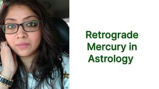 Retrograde Mercury in Astrology