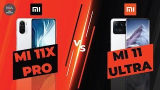 XIAOMI MI 11 ULTRA vs XIAOMI MI 11X PRO | DETAILED COMPARISON PRESENTATION