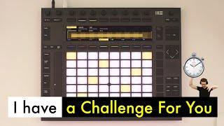 Ableton Push Music-Making Challenge