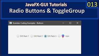 RadioButton | ToggleGroup & Radio Icon | JavaFx GUI Tutorial #013