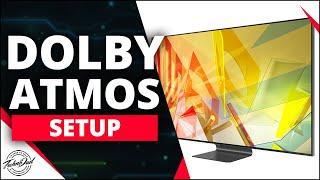 Samsung Q90T Dolby Atmos Setup, eARC/ARC How to | Q70T, Q60T, Q80T, Q800T, Q900TS 4K & 8K TV 2020