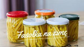 Fasolka w słoikach - genialny sposób na zamknięcie smaków lata na zimę :)