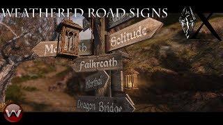 Weathered Road Signs | Ultra Modded Skyrim Special Edition | Mod List X