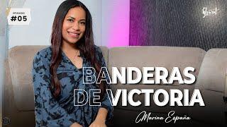 "BANDERAS DE VICTORIA" / Podcast #HablandoCon Marina España | Sharat Worship