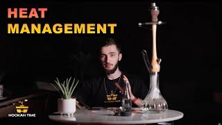 HEAT Management | How to make Hookah for Beginners | Hookah TIME LA