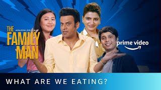 The Family Man S2 - What Are We Eating? ft. Manoj Bajpayee & Samantha Akkineni | Amazon Prime Video