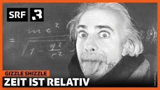 Zeit ist relativ | Gizzle Shizzle | Comedy | SRF