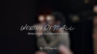Worthy Of It All med. I Exalt Thee by - JTC Ministry