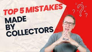 Top 5 Mistakes to Avoid When Collecting Coins!