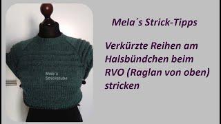 Verkürzte Reihen am Halsbündchen beim RVO (Raglan von oben)