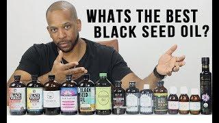 WHAT'S THE BEST BLACK SEED OIL??