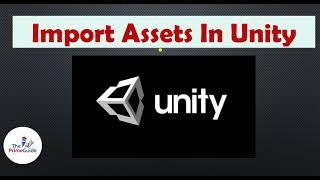 How to import assets in Unity FREE | Unity Asset Store | Unity 3D/2D