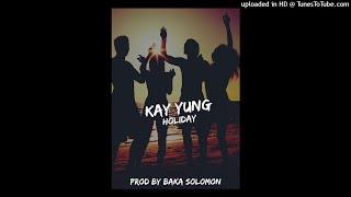 Kay yung holiday prod by baka solomon and  hustle recordz