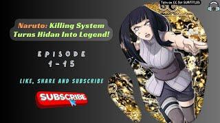 Naruto: Killing System Turns Hidan Into Legend! EP 1-15