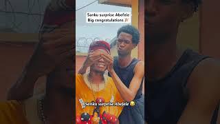 Sanku surprise Abefele, big congratulations 