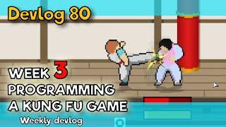 3 weeks of Kung Fu Game development