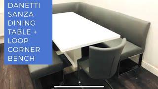 Danetti Sanza Dining Table, Loop Corner Bench, 3 Seater Backless Bench Review, Instructions and Demo