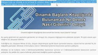 Dinamik Bağlantı Kitaplığında (DLL) Bulunamadı Ne Demek, Nasıl Giderilir?