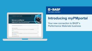 Introducing myPMportal - Your New Connection to BASF Performance Materials