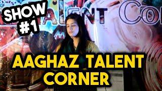 First Show | Aaghaz Talent Corner | Trailer