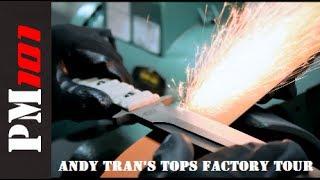 TOPS Knives Factory Tour w/ Andy Tran of InnerBark Outdoors