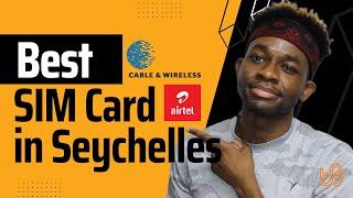 Buying a SIM Card in Seychelles  - 10 Things You Need to Know About Airtel and Cable & Wireless