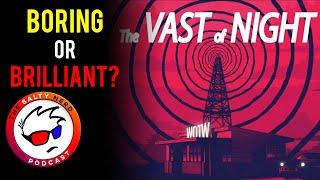 Salty Nerd Reviews: The Vast Of Night