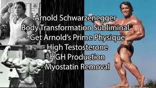 Get A Body Like Arnold Schwarzenegger At His Prime Subliminal - EXTREMELY POWERFUL