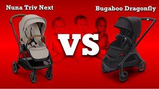 Bugaboo Dragonfly VS Nuna Triv Next: Mechanics, Comfort, Use