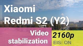 Xiaomi Redmi S2 (Y2) 2160p video sample - EIS on
