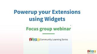 Widgets 101 - A Focus Group webinar series. Part - 3 - Widget for Zoho Projects