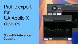 Exporting a SoundID Reference calibration profile for UA Apollo X devices