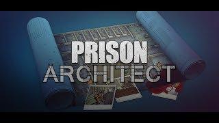 Прохождение Prison Architect: #1. Как построить тюрьму