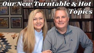 Our New Turntable & Your Biggest Complaint About Vinyl Record Collecting