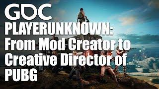 PLAYERUNKNOWN: From Mod Creator to Creative Director of PUBG