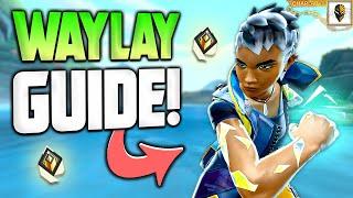 The ULTIMATE Waylay Guide for VALORANT! (PRO Tips & Tricks)