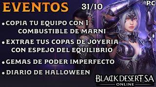 BLACK DESERT SA | EVENTOS | COPIA TU EQUIPO CON 1 COMBUSTIBLE | EXTRACCION DE COPAS | BDO | PC